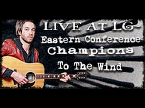 Eastern Conference Champions- To The Wind