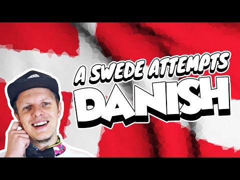 A SWEDE TRYING TO SPEAK DANISH (Why the Danes hate Sweden)