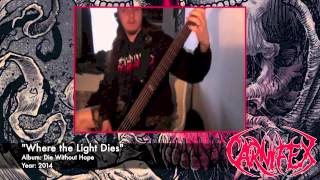 Carnifex&#39;s &quot;Where the Light Dies&quot; (BASS COVER)