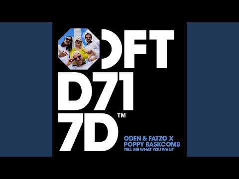 Tell Me What You Want (Extended Mix)