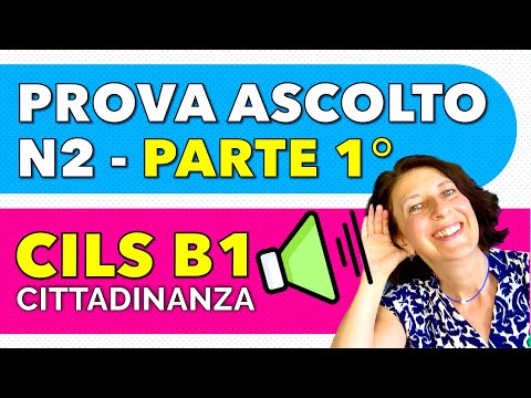 CILS B1  - Esempio Prova Ascolto n2 - parte 1° - Esame Cittadinanza Italiana 🇮🇹