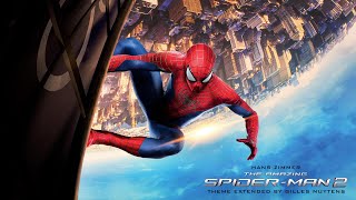 Hans Zimmer - The Amazing Spider-Man 2 - Theme [Extended by Gilles Nuytens]