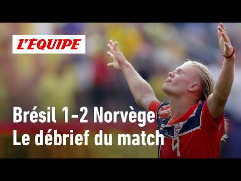 Brésil 1-2 Norvège : HAALAND double buteur, le débrief du match (Coupe du monde 2026)