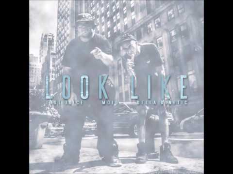 Just Juice - Look Like (feat. Della Kinetic) [Prod. by Mojo]
