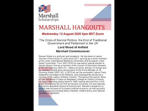 Marshall Hangout -The Crisis of Normal Politics: the End of Traditional Government and Parliament in the UK - 12 August 2020