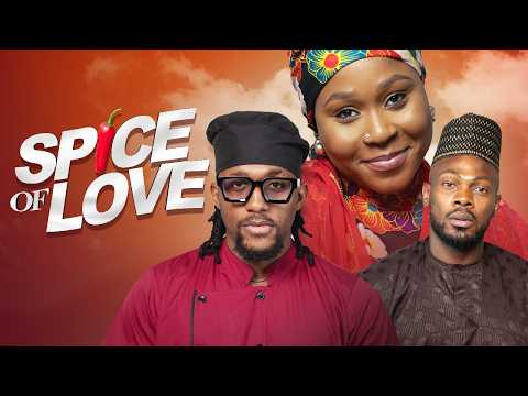 SPICE OF LOVE - Nigerian Movies Latest Full Movies