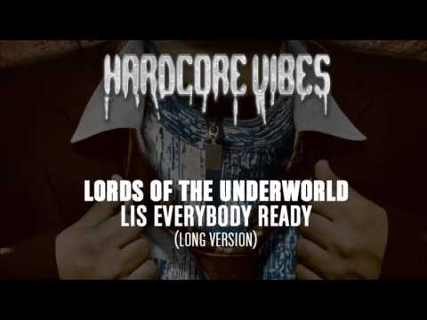 Lords of the Underworld - Is Everybody Ready (Long Version)