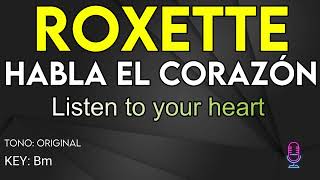 Roxette - Habla El Corazón - Karaoke Instrumental