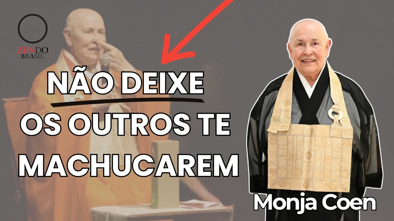 MONJA COEN NÃO DEIXE OS OUTROS TE MACHUCAREM