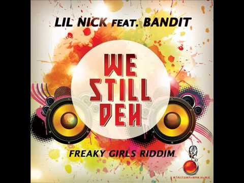 We Still Deh - Lil Nick feat  Bandit (Official Audio) Soca 2016