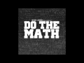 Abstract - Do The Math (2016 Remaster) Prod. by ...