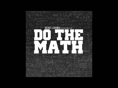 Abstract - Do The Math (2016 Remaster) Prod. by CRYO Music