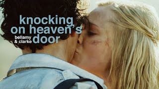 Bellamy & Clarke- Knocking on Heaven's Door (Spoilers 2x16)