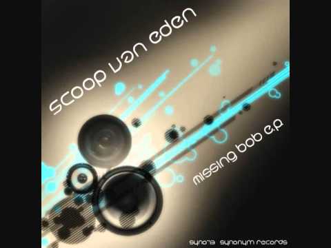 SCOOP VAN EDEN - Missing Bob EP, in the Mix, mixed by MAGRU
