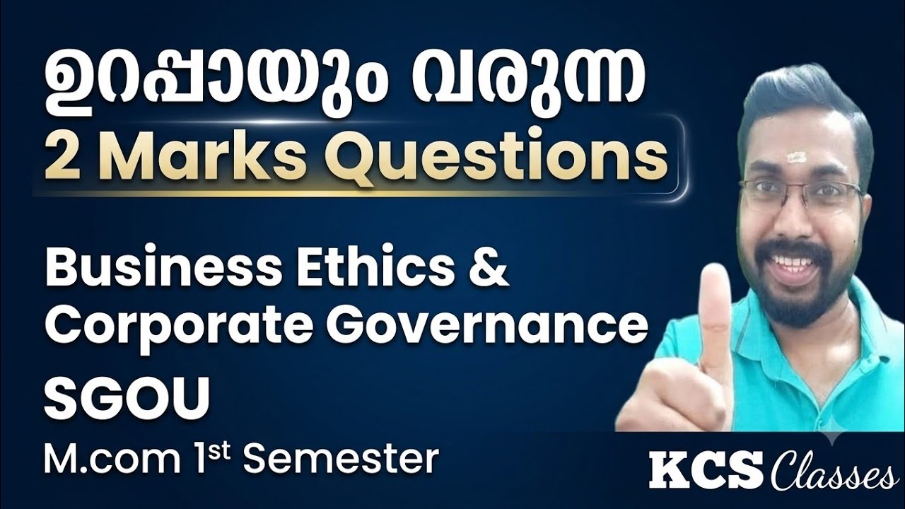 ഉറപ്പായും വരുന്ന 2 Marks Questions 🔥|Business Ethics & Corporate Governance|SGOU M.com 1st Semester 