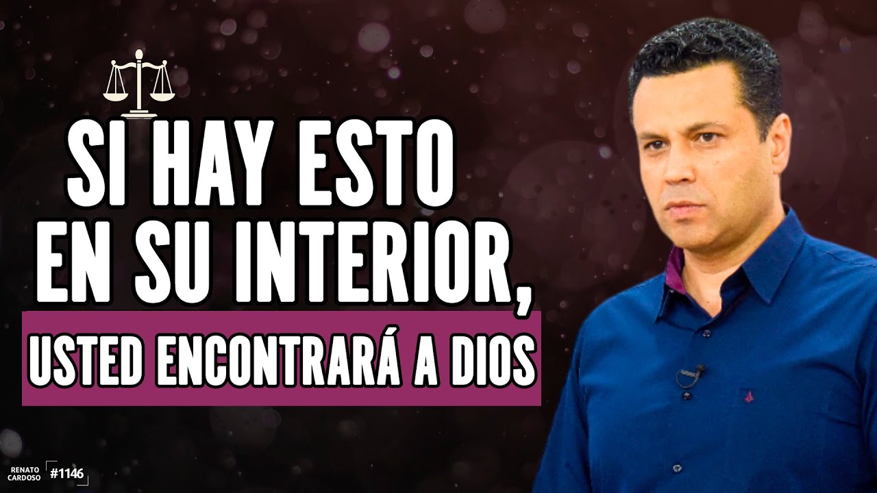 SI HAY ESTO EN SU INTERIOR, USTED ENCONTRARÁ A DIOS