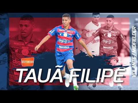 ⚽ TAUÃ FILIPE / VOLANTE / Tauã Filipe De Souza Nascimento