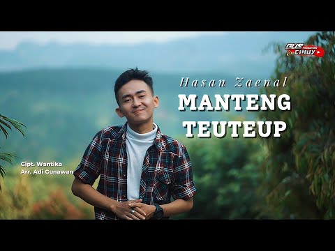 HASAN ZAENAL - MANTENG TEUTEUP (OFFICIAL MUSIC VIDEO)