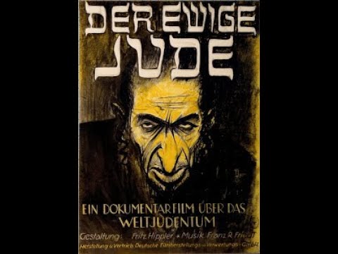 THE ETERNAL JEW/DER EWIGE JUDE - 1940 Nazi propaganda/antisemitic/,,documentary'' full movie