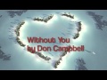 Without You by Don Campbell