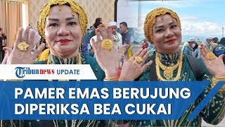 APES! Jemaah Haji di Makassar Pamer Emas 180 Gram saat Pulang dari Mekkah, Kini Diperiksa Bea Cukai