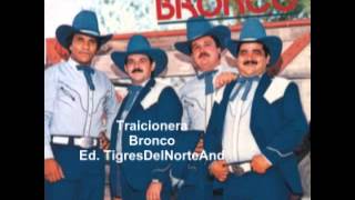 Bronco Traicionera