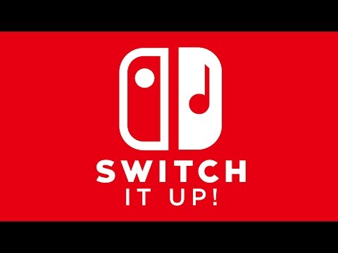 Switch It Up! [Nintendo Mashup Medley]