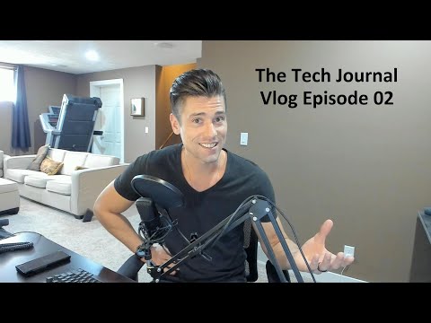 The Tech Journal Vlog - Episode 02