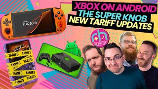Joey's Retro Handhelds, XBOX on Android & NEW Tariff Updates