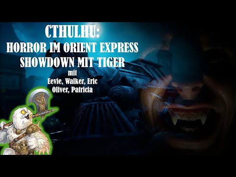 Cthulhu: Orient Express - Showdown mit Tiger - Horror Pen and Paper