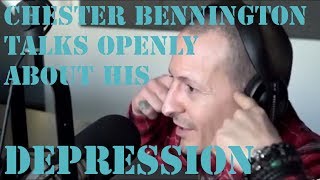 Chester Bennington explaining his struggle with Depression. It was a cry for help