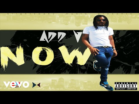 Bright Spakz - Now ft. Add V