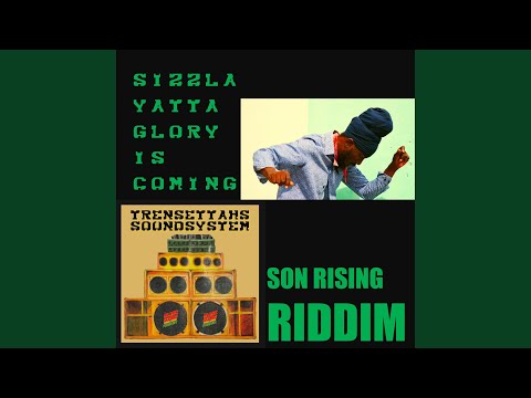Glory is Coming (feat. Sizzla & Yatta Ken)