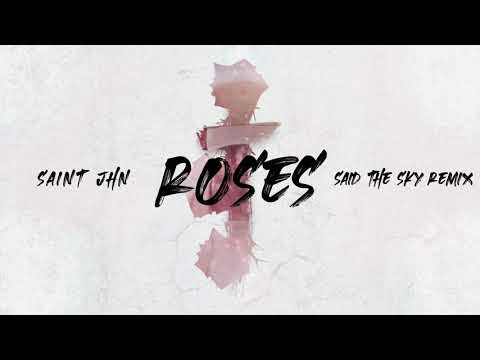 Said The Sky - Roses [Full Version]