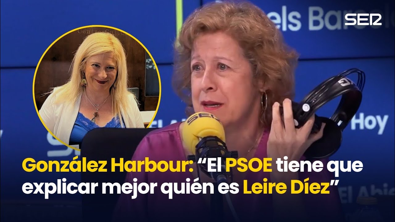 Berna González Harbour: "El PSOE tiene que explicar mucho mejor quién es Leire Díez"