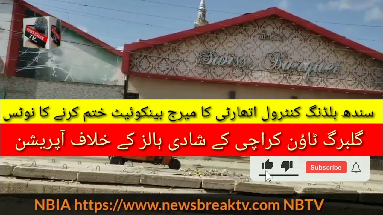 Demolition order of Marriage Banquets in Gulberg Town Karachi