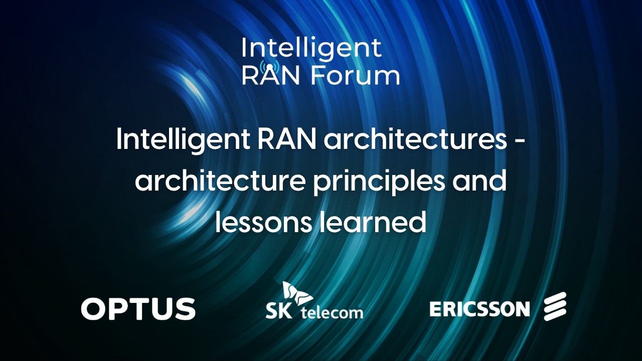 Intelligent RAN architectures - architecture principles and lessons learned