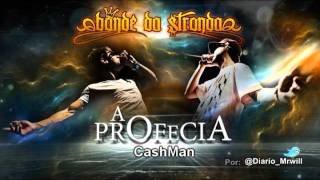 CASHMAN 16 - BONDE DA STRONDA | CD - A PROFECIA