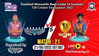 VCA vs FCA  || Match 21 || TMB Under 14 Academy T20 Cricket Tournament 2022
