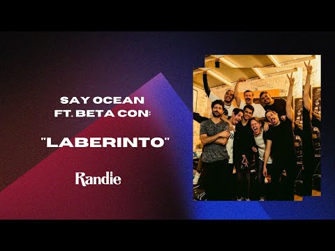 Say Ocean ft. BETA con Laberinto