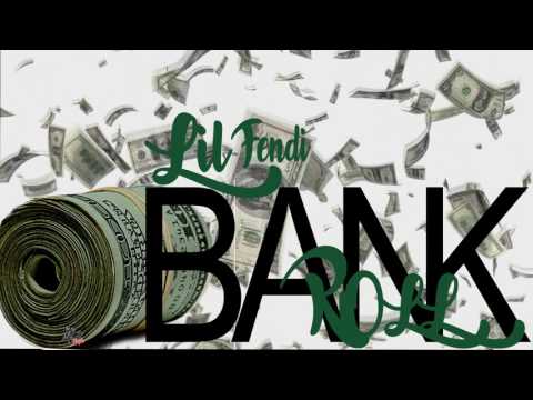 Lil Fendi - BankRoll