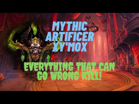Mythic Artificer Xy'mox - The everything that can go wrong kill!