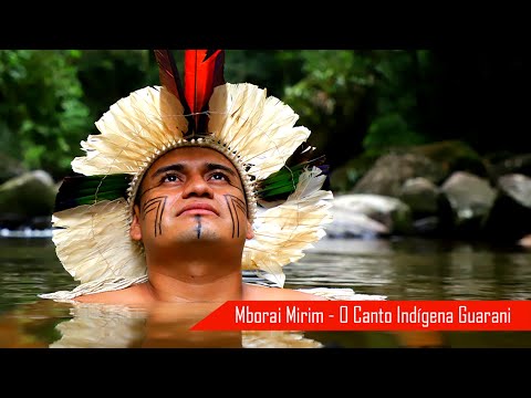 Mborai Mirim - O Canto Indígena Guarani