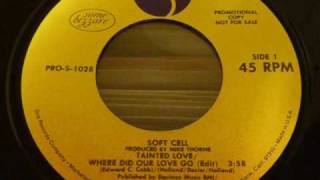 Soft Cell &quot;Tainted Love/Where Did Our Love Go&quot; 45rpm promo 1981 original edit