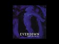 Everdown - "Unleaded"