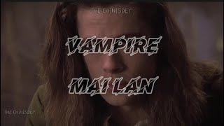 Esta cancion es hermosa - VAMPIRE - MAI LAN &quot;LETRA&quot;