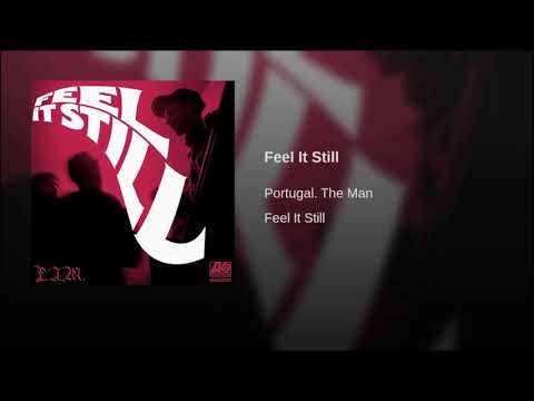 Feel It Still - Portugal. The Man (Audio)