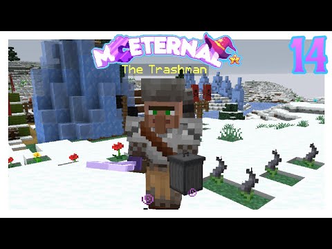 MC Eternal 2 - Ep. 14 - Meeting The Trashman