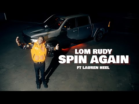 LOM Rudy "Spin Again" (feat Lauren Heel) A Hip-Hop Freestyle [Official Music Video]