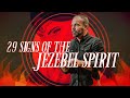 29 Signs of the Jezebel Spirit